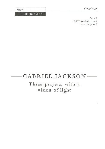 G. Jackson: Three prayers, with a vision of light