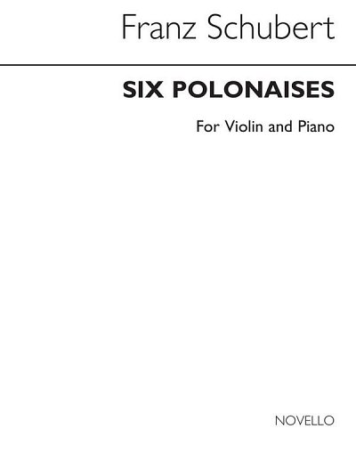 F. Schubert: Six Polonaises, VlKlav (KlavpaSt)