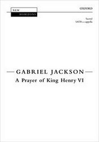G. Jackson: Prayer Of King Henry VI, Ch (Chpa)