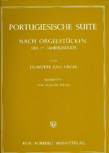 Portugiesische Suite, TrpOrg (Bu)