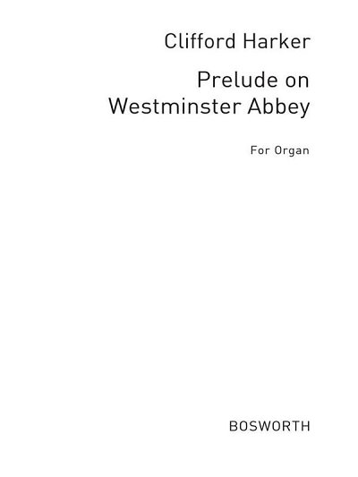 Prelude On Westminster Abbey, Org