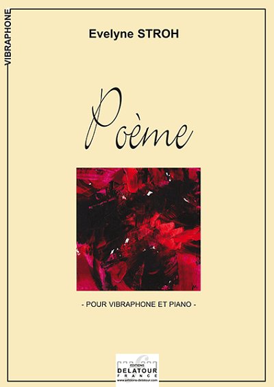 STROH Evelyne: Poème für Vibraphon und Klavier