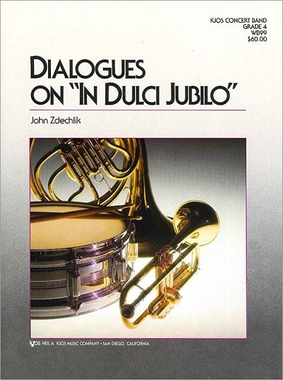 J. Zdechlik: Dialogues on "In Dulci Jubilo"