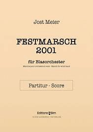 J. Meier: Festmarsch 2001, Blaso (Part.)