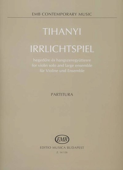 L. Tihanyi: Irrlichtspiel, VlKam (Part.)