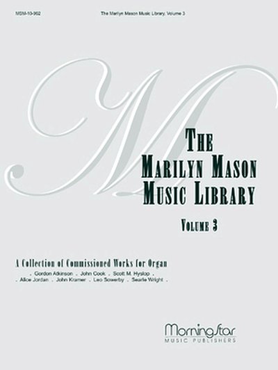 The Marilyn Mason Music Library, Volume 3, Org