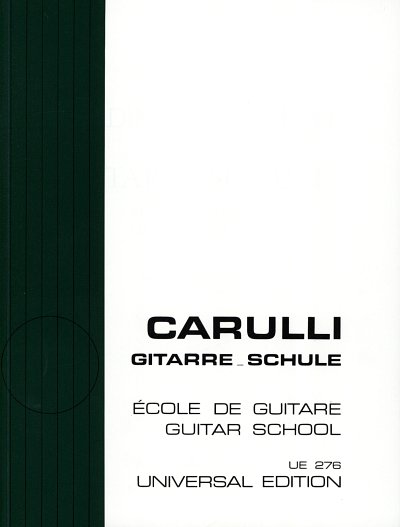 Carulli, Ferdinando Maria Meinrado Rosario: Gitarren-Schule