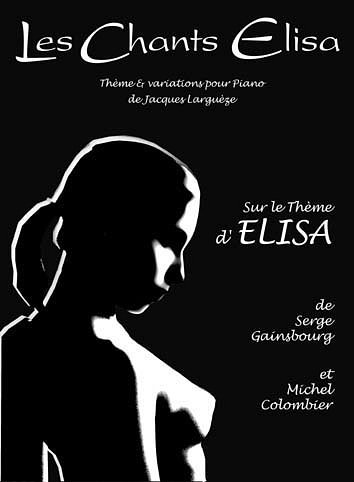 Les Chants Elisa Sur Un Theme De Serge Gainsbourg, Klav
