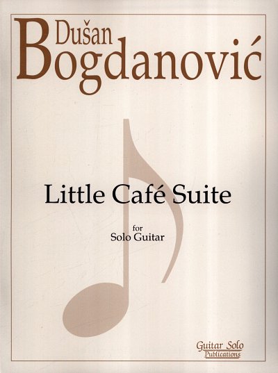 D. Bogdanovic: Little Café Suite, Git