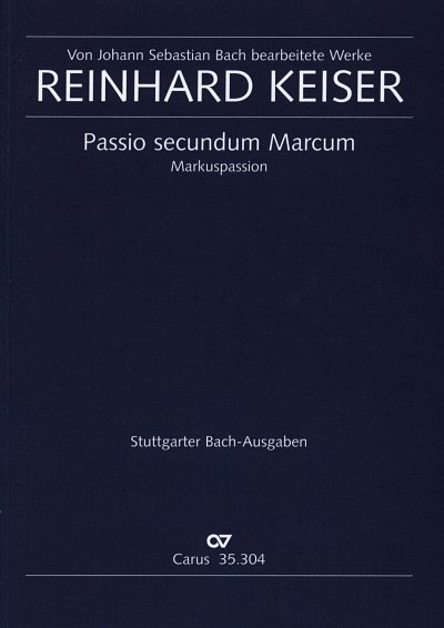 R. Keiser: Markuspassion, 4GesGchOrchO (Part.)