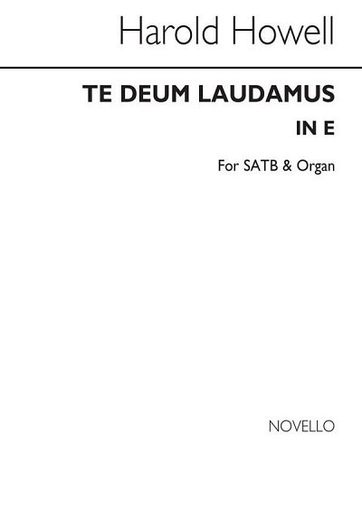 Te Deum Laudamus In E Satb/Organ
