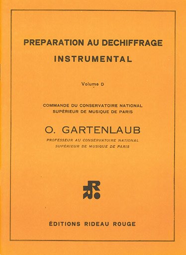 O. Gartenlaub: Préparation au déchiffrage instrumental - Vol D