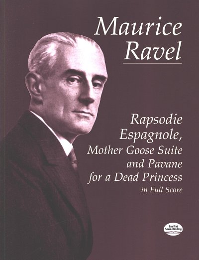 M. Ravel: Rapsodie Espagnole, Mother Goose Su, Sinfo (Part.)