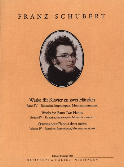 F. Schubert: Klavierwerke Bd. 4 Fantasien, Impromptus, Moments musicaux