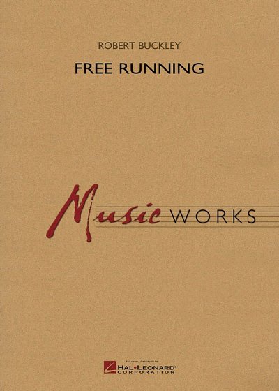 R. Buckley: Free Running, Blaso (Part.)