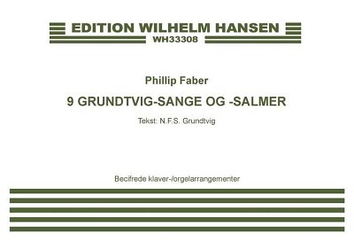 P. Faber: 9 Grundtvig-Sange Og -Salmer (KA)