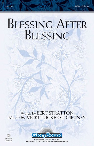 V. Tucker Courtney: Blessing After Blessing
