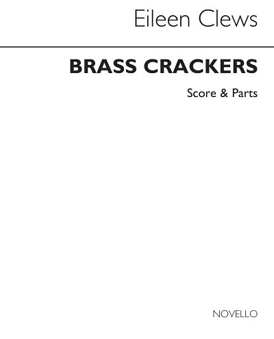 E. Clews: Brass Crackers, 5Blech (Pa+St)
