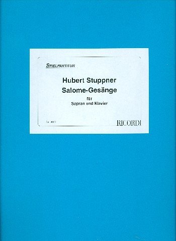H. Stuppner: Salome-Gesänge