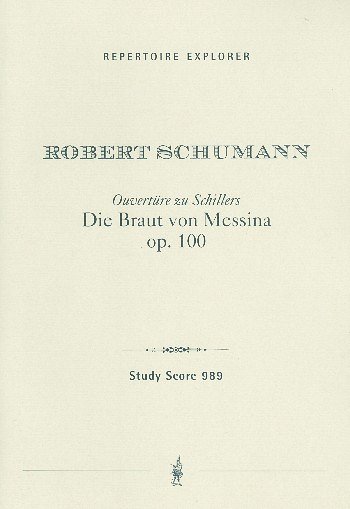 R. Schumann: Overtüre zu Schillers Braut von Messina