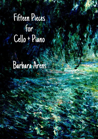 DL: B. Arens: Fifteen Pieces for Cello + Pian, VcKlav (Klavp