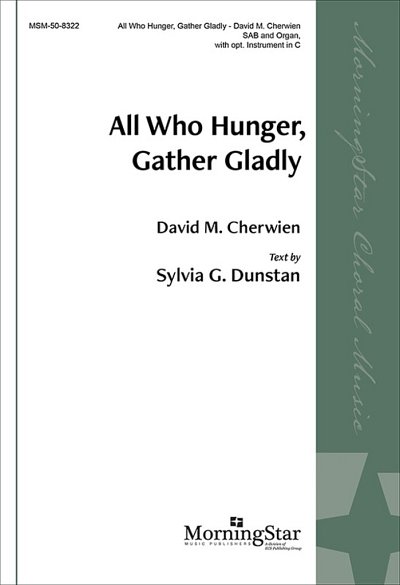All Who Hunger, Gather Gladly, Gch3Org (Chpa)