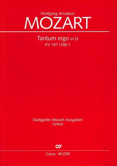 W.A. Mozart: Tantum ergo in D KV 197 (186e) / Partitur