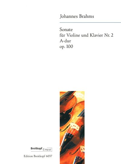 J. Brahms: Sonate Nr. 2 A-dur op. 100