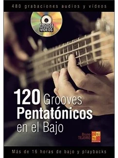B. Tejeiro: 120 Grooves pentatónicos en el ba, E-Bass (+DVD) (0)