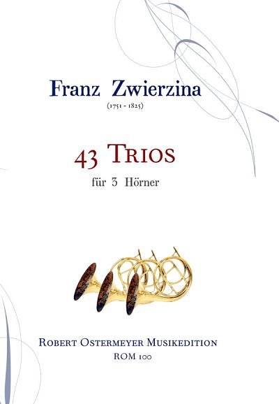F. Zwierzina: 43 Trios, 3Hrn (Pa+St)