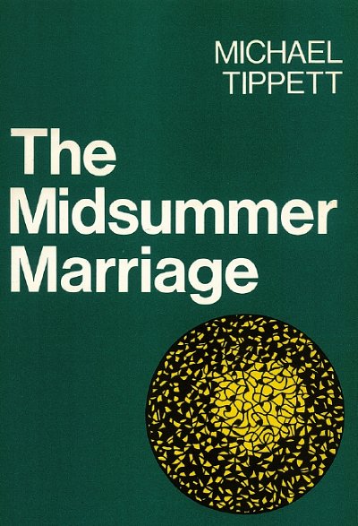 M. Tippett: The Midsummer Marriage  (Stp)