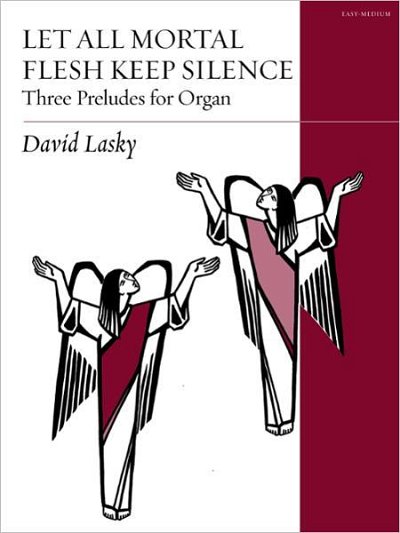 D. Lasky: Let all Mortal Flesh keep Silence