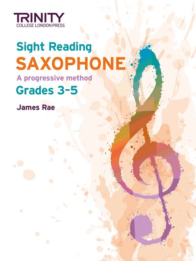 Sight Reading Saxophone: Grades 3-5, Sax
