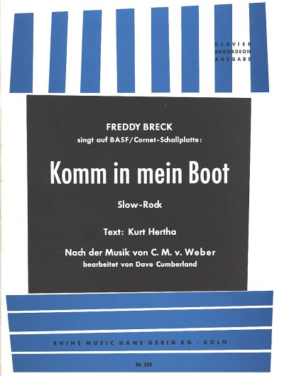 C.M. von Weber: Komm in mein Boot, Klv/Akk;Ges (EA)