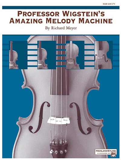 R. Meyer: Professor Wigstein's Amazing Melody , Stro (Pa+St)
