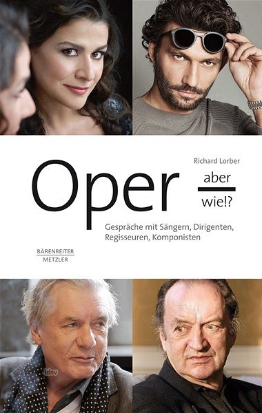 R. Lorber: Oper - aber wie!?
