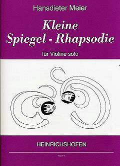 M. Hansdieter: Kleine Spiegel-Rhapsodie fuer V, Viol (Sppart