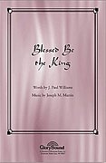 J.P. Williams: Blessed Be the King, GchKlav (Chpa)