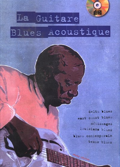 M. Lelong: La Guitare Blues Acoustique, Git (+CD)