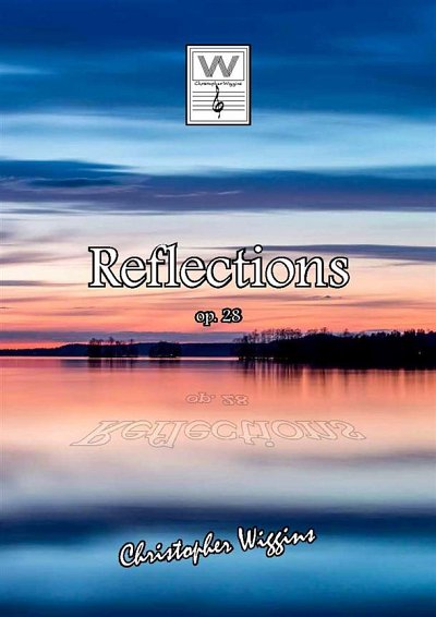 C.D. Wiggins: Reflections op. 28