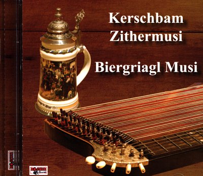 AQ: Kerschbam Zithermusi + Biergriagl Musi (B-Ware)