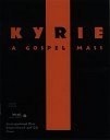Zebe Stephan: Kyrie A Gospel Mass