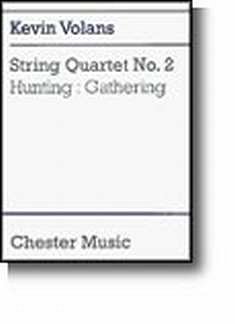 K. Volans: String Quartet No. 2 Hunting, 2VlVaVc (Part.)