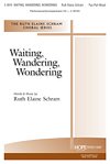 R.E. Schram: Waiting, Wandering, Wondering, Ch2Klav
