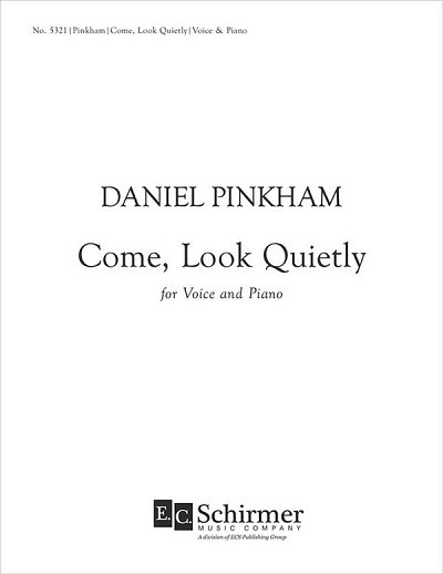 D. Pinkham: Come, Look Quietly, GesKlav
