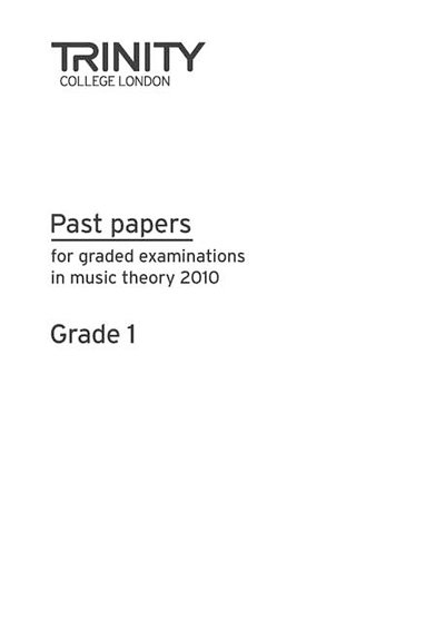 Past Papers: Theory of Music (2010) Gd 1