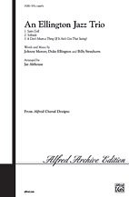 D. Ellington et al.: An Ellington Jazz Trio SATB,  a cappella