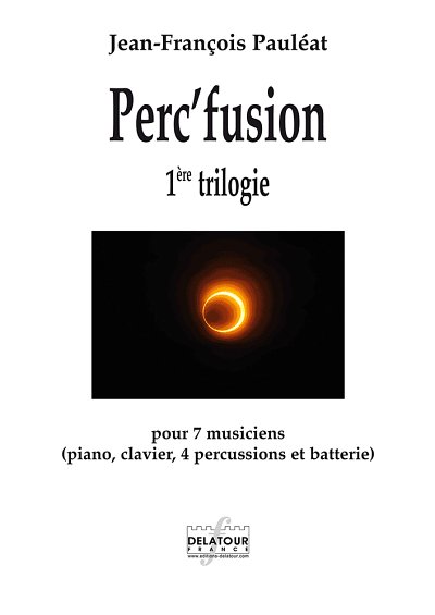 PAULEAT Jean-Françoi: Perc'fusion 1ère trilogie für 7 Musike