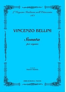 V. Bellini: Sonata per Organo, Org