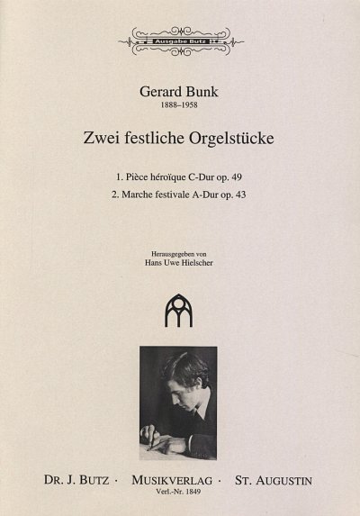 Bunk Gerard: 2 Festliche Orgelstuecke